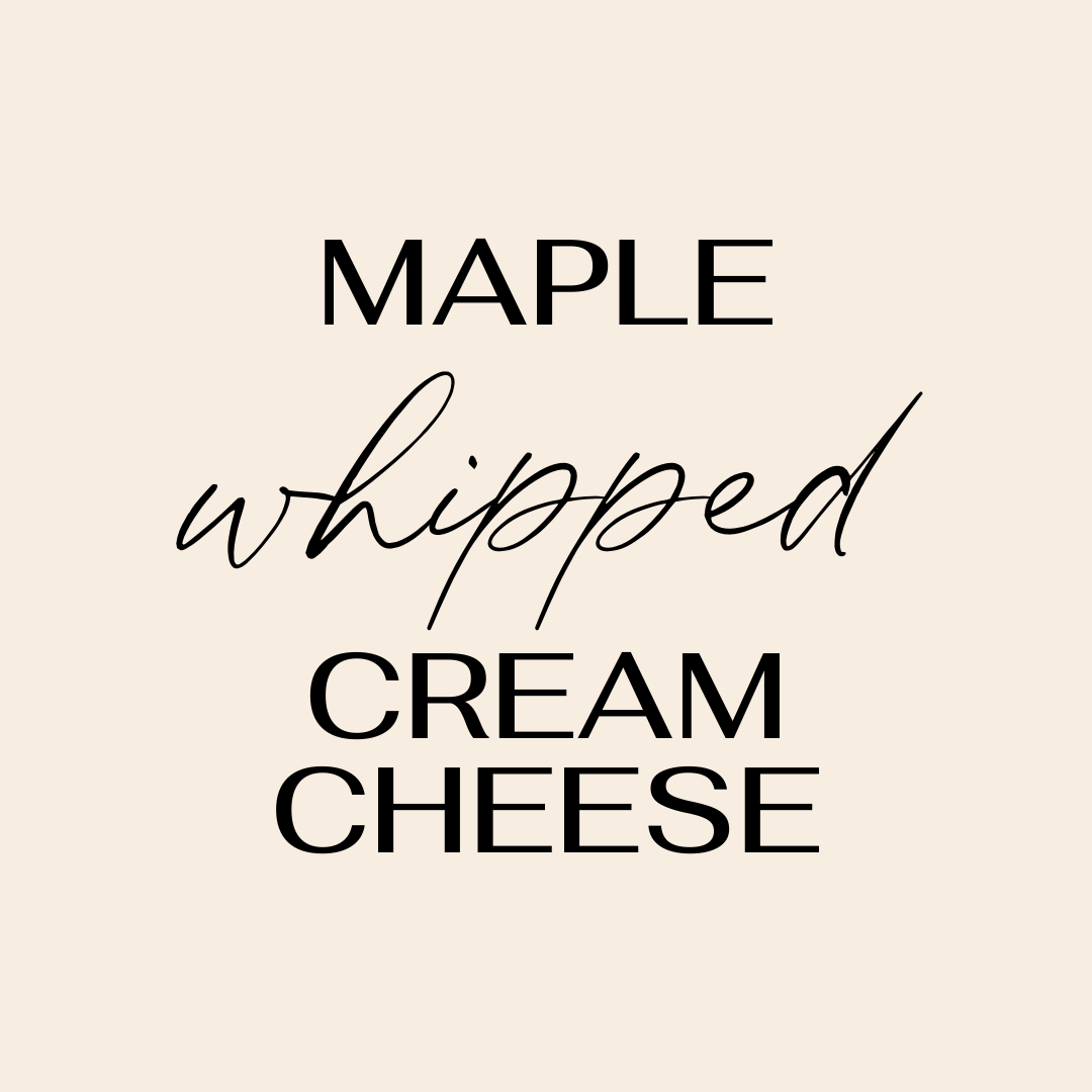 Maple Whipped Cream Cheese (8oz)